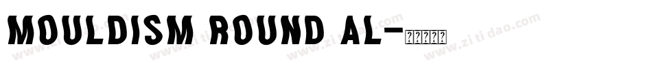 Mouldism Round Al字体转换